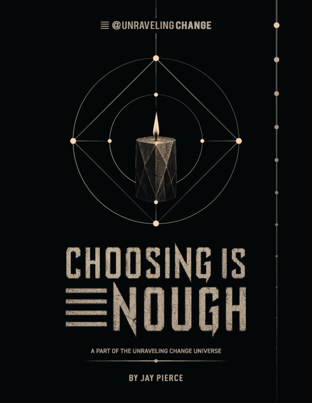 Choosing Is Enough, a pocket book by Jay Pierce